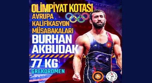 Milli Güreşçi Akbudak, Paris Olimpiyat Oyunları Bileti Aldı