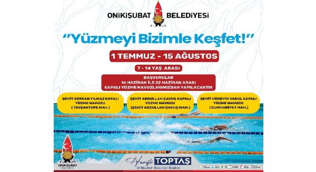 Onikişubat Belediyesi’nin ‘Yüzmeyi Bizimle Keşfet’ kursu başlıyor