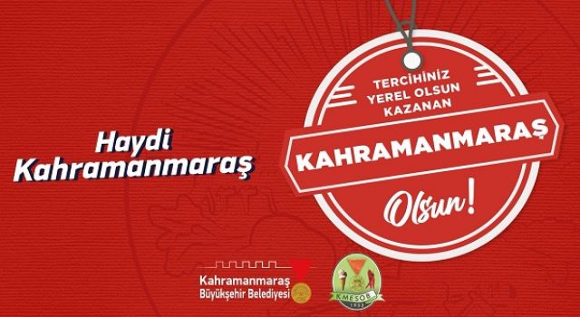 Tercihiniz Yerel Olsun Kazanan Kahramanmaraş Olsun