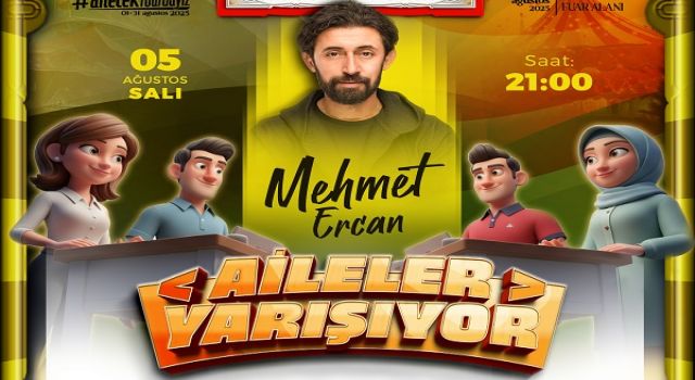 “Aileler Yarışıyor”, Ağustos Fuarı’na Renk Katacak