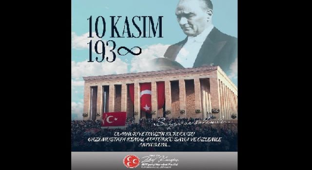 Kahramanmaraş MHP Milletvekili Karakoç'tan 10 Kasım Mesajı