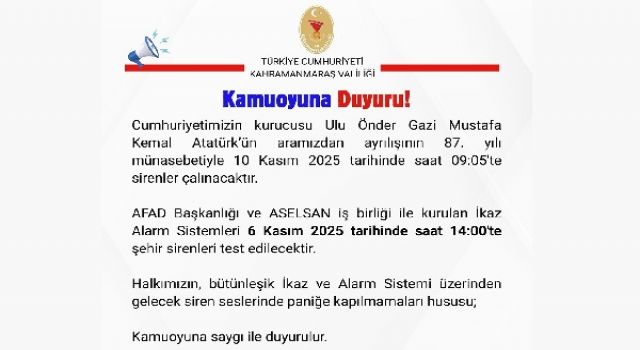 Kahramanmaraş’ta Şehir Siren Sistemi Test Edilecek