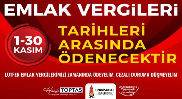 Onikişubat Belediyesi’nden önemli Emlak Vergisi ödemesi hatırlatması