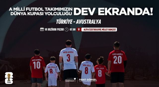 A Milli Futbol Takımı’nın Dünya Kupası Yolculuğu Dev Ekranda