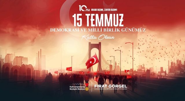 Başkan Görgel’den 15 Temmuz’un 10’uncu Yılında Birlik ve Beraberlik Mesajı