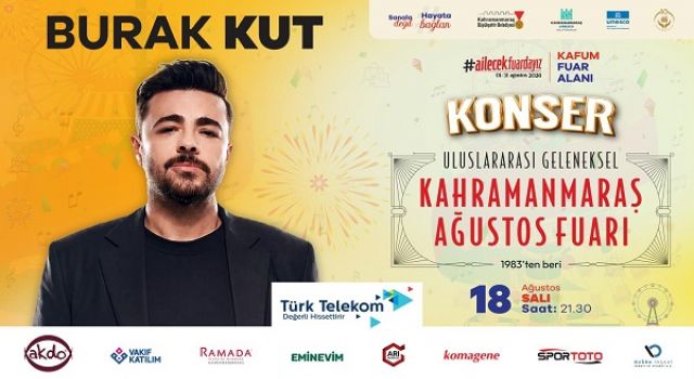 Ağustos Fuarı, Salı Günü Burak Kut Konseriyle Devam Edecek