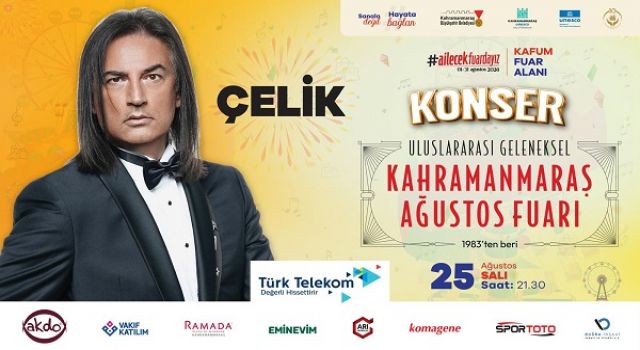 Ağustos Fuarı’nda Salı Günü Çelik Sahne Alacak