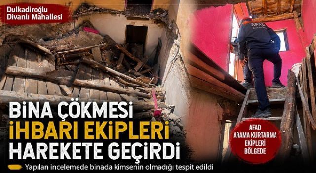 Kahramanmaraş’ta bina çöktü