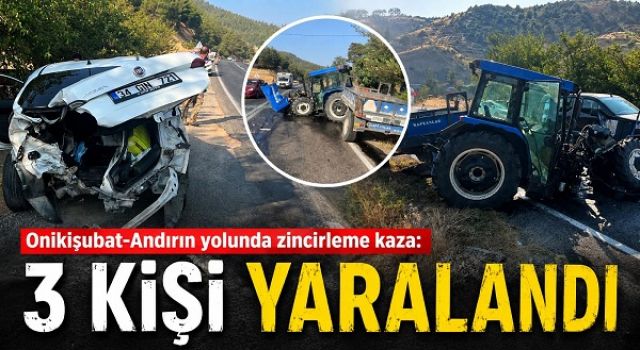 Kahramanmaraş’ta traktör ve otomobilin karıştığı kazada 3 kişi yaralandı
