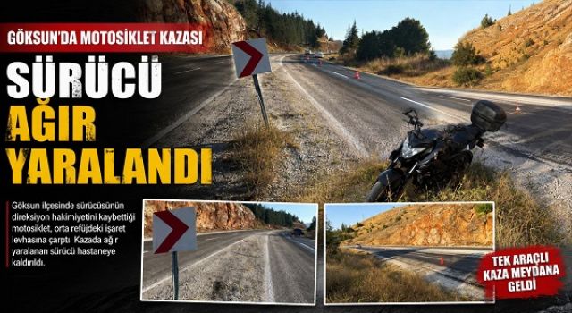 Uyarı levhasına çarpan motosiklet sürücüsü ağır yaralandı