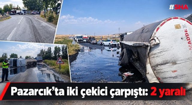 Kahramanmaraş’ta iki tır çarpıştı: 2 yaralı