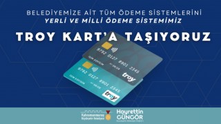 Başkan Güngör, “Tüm Ödeme Sistemlerimizi TROY Kart’a Taşıyoruz”