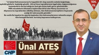 CHP İl Başkanı Ünal ATEŞ'in 12 Şubat Kurutuluş Bayramı Mesajı