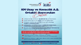 KM Uzay ve Havacılık A.Ş. Ortaklık Başvuruları Başladı!