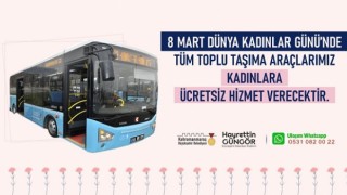 Büyükşehir’den 8 Mart’ta Kadınlara Ücretsiz Toplu Taşıma Hizmeti