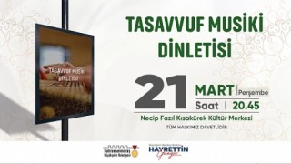 Büyükşehir’in Ramazan Etkinlikleri Tasavvuf Musiki Dinletisiyle Devam Edecek