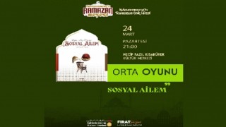 “Sosyal Ailem” Gösterisi Ramazan Akşamına Anlam Katacak