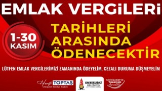 Onikişubat Belediyesi’nden önemli Emlak Vergisi ödemesi hatırlatması