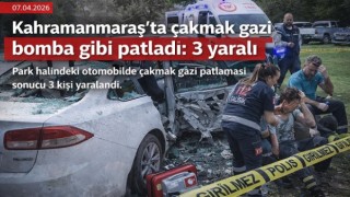 Kahramanmaraş’ta çakmak gazı bomba gibi patladı: 3 yaralı