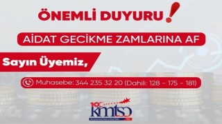 KMTSO’dan Aidat Gecikme Zamlarına Af