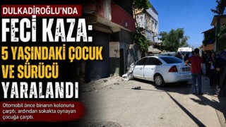 Kahramanmaraş’ta trafik kazası: biri çocuk 2 yaralı