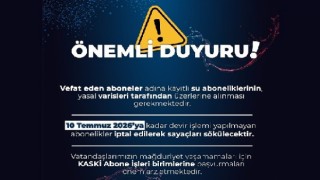 KASKİ’den Abonelik Devir İşlemleriyle İlgili Önemli Hatırlatma
