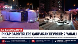 Pikap Bariyerlere Çarparak Devrildi: 2 Yaralı