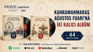 KAHRAMANMARAŞ AĞUSTOS FUARI’NA İKİ KALICI ALBÜM