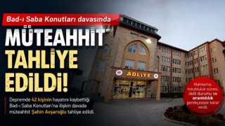 Kahramanmaraş’ta o müteahhit tahliye edildi